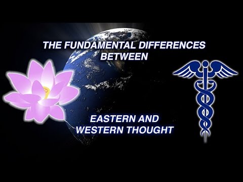 The Fundamental Differences Between Eastern and Western Thought - YouTube