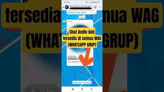 Chat Audio sekarang udah ada di semua GRUP WA #viralvideo #whatsapp #WA #WAG #technology #teknologi