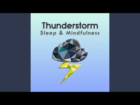 Thunderstorm for Relaxing Sleep, Pt. 24