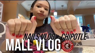 Mall vlog + nails vlog + chipotle #vlog #mallvlog #nailsvlog #chipotle #nails #mall