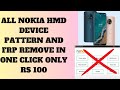 Nokia 5.1+ Nokia C01 Plus Nokia C20 All Nokia Android 11/12/13 PATTRRM AND FRP REMOVE IN ONE CLICK