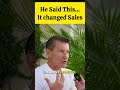 He Said This...It Changed Sales #finance #shorts #sale #millionaire #motivation #millionairevibes