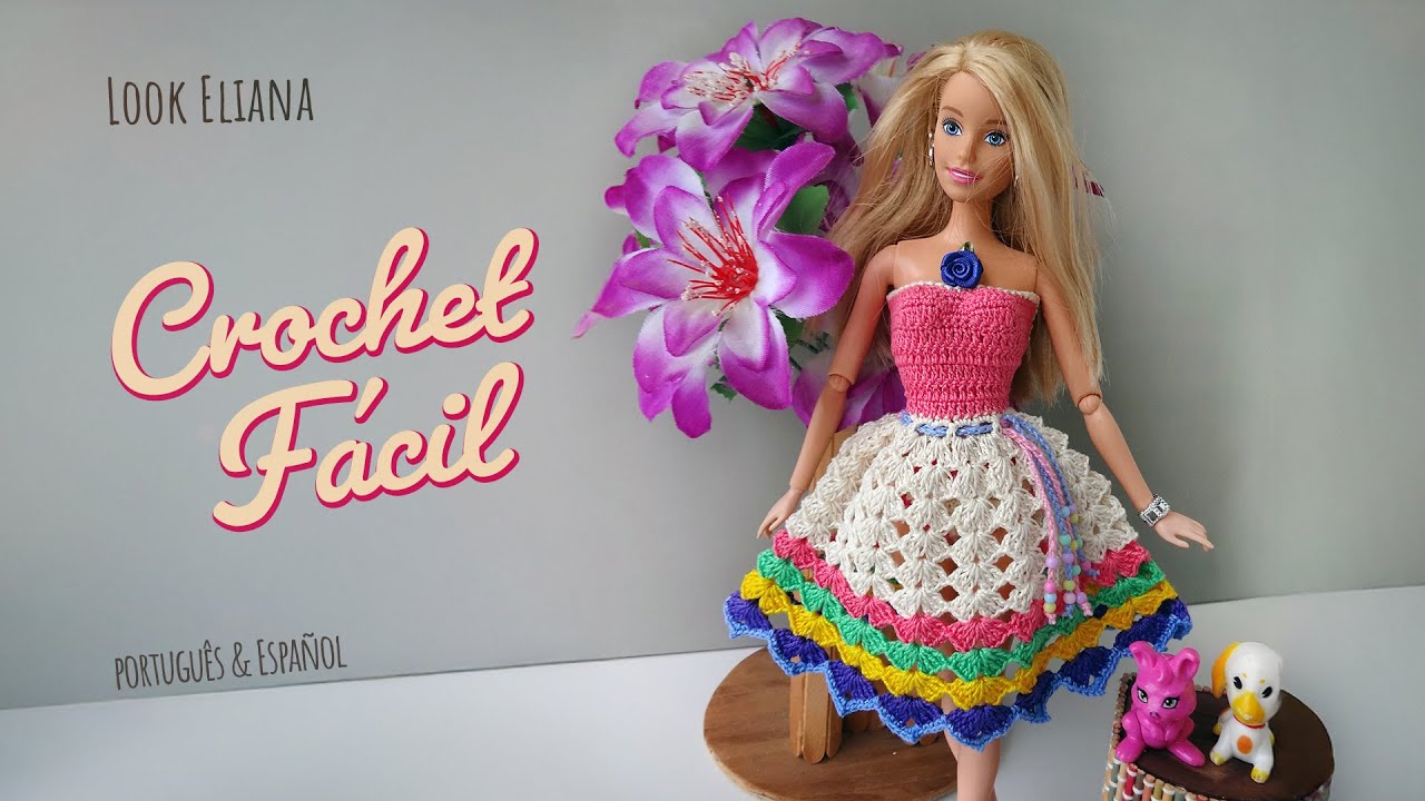 Vestido fácil de crochê para bonecas 🌷 Look Eliana