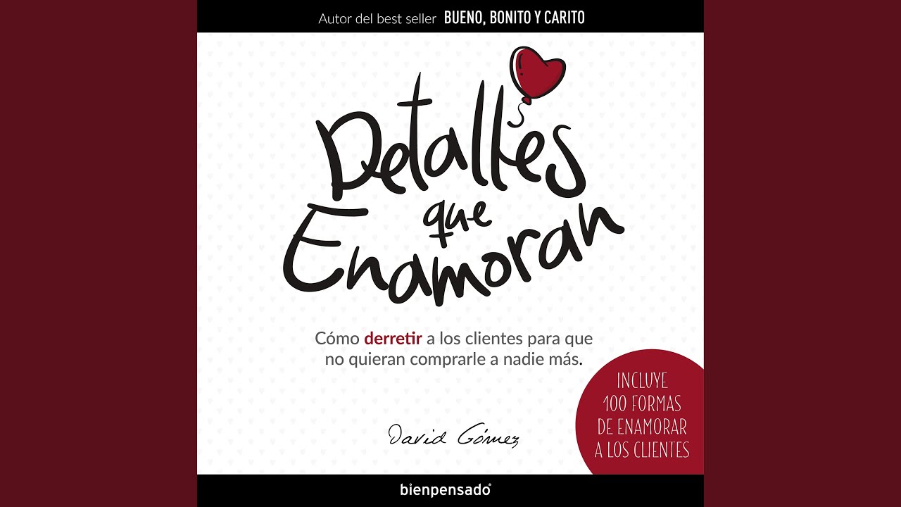 Capitulo 28 100 Formas De Enamorar A Los Clientes Youtube