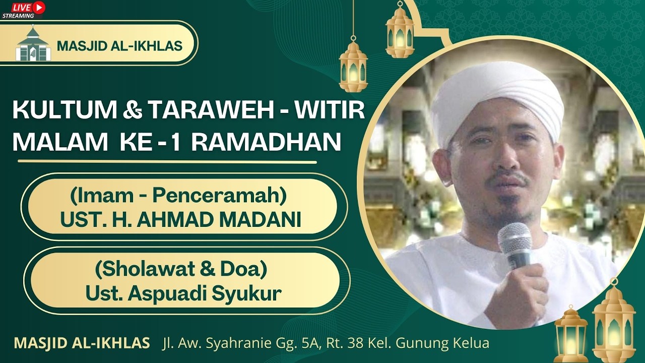 (LIVE) Pelaksanaan Sholat Taraweh Malam 1 Ramadhan 1447H