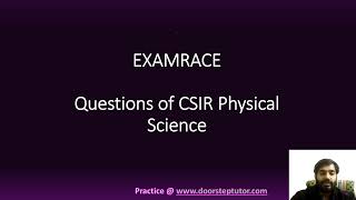 5 most tricky questions for CSIR Physical Sciences 2023 Paper – How to Solve?  #csirphysicalscience