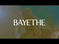 Bayethe (Lyrics) By Every Nation Rosebank Worship