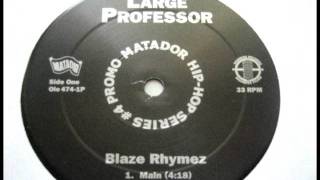 Large Professor - Blaze Rhymez