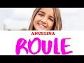 Roule - Angelina | Karaoké, Instrumental Paroles