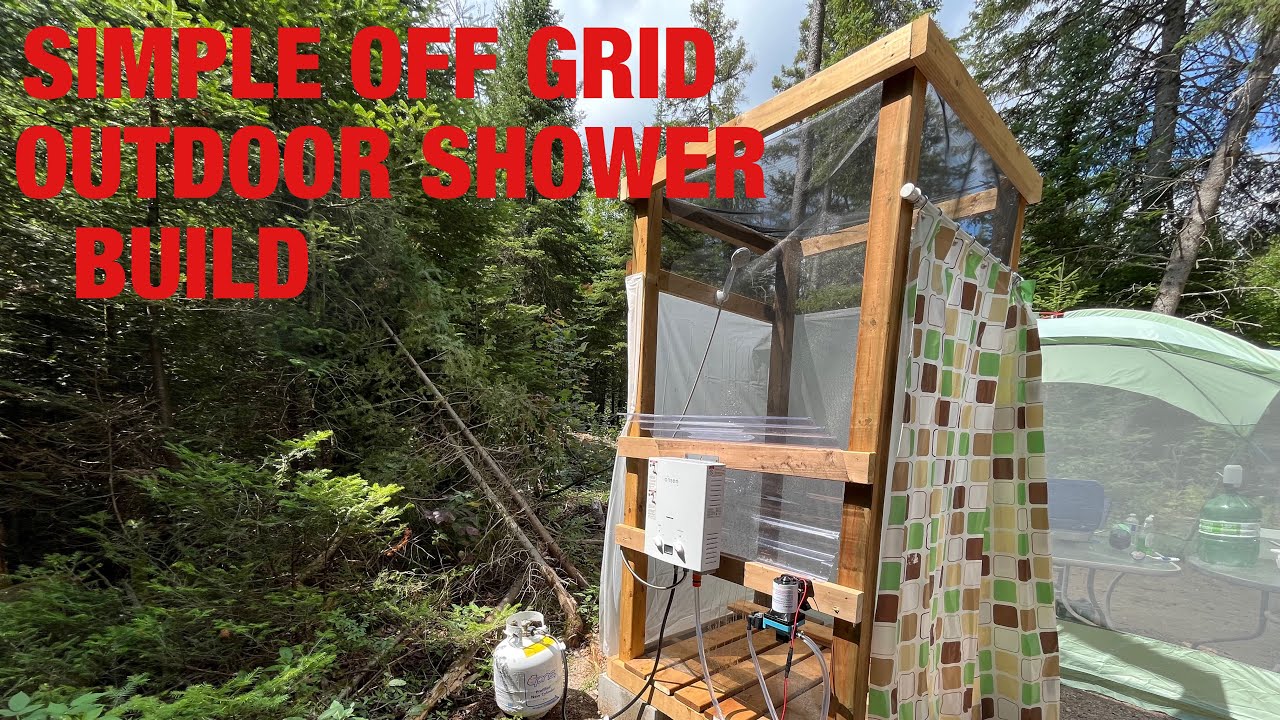 Simple Off Grid Outdoor Shower Build Youtube