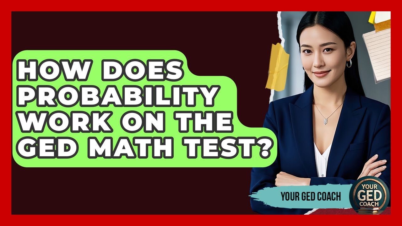 Ged Math Probability How Does Probability Work On The GED Math Test? - Your GED Coach - YouTube
