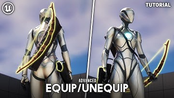 Unreal Engine 5: Advanced equip & unequip Tutorial