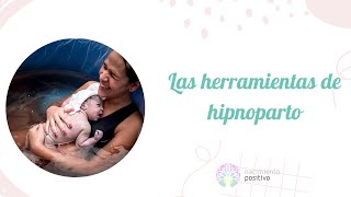 Las herramientas de hipnoparto