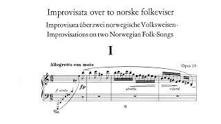 Edvard Grieg - 2 Improvisations on Norwegian Folk songs, op. 29 [With score]