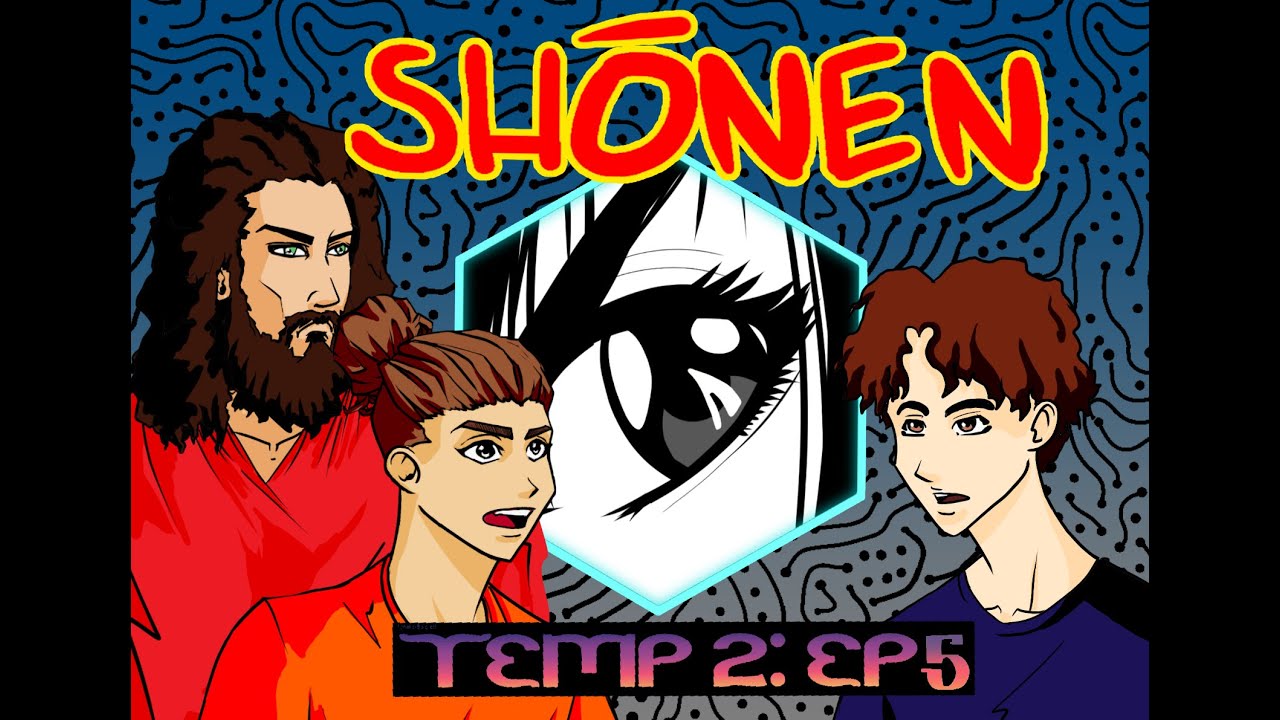 Ii Shonen Ii Neon Kulture Podcast T2 Ep4 II Shonen!! A entrenar para ser el mejor ...