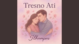 Tresno Ati