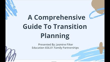 A Comprehensive Guide To Transition Planning