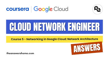 Networking in Google Cloud Network Architecture Coursera Answers || Cloud Network Engineer
