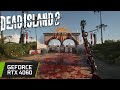 Dead island 2  rtx 4060