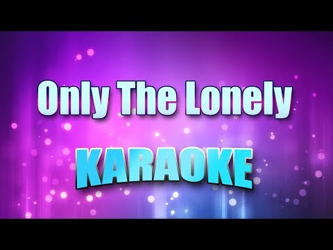 motels,-the---only-the-lonely-(karaoke-&-lyrics)