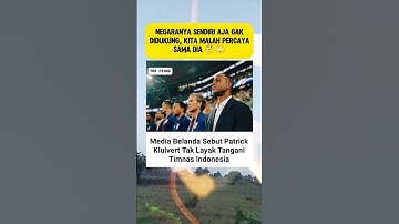 MEDIA BELANDA SEBUT PATRICK KLUIVERT TAK LAYAK TANGANI TIMNAS INDONESIA