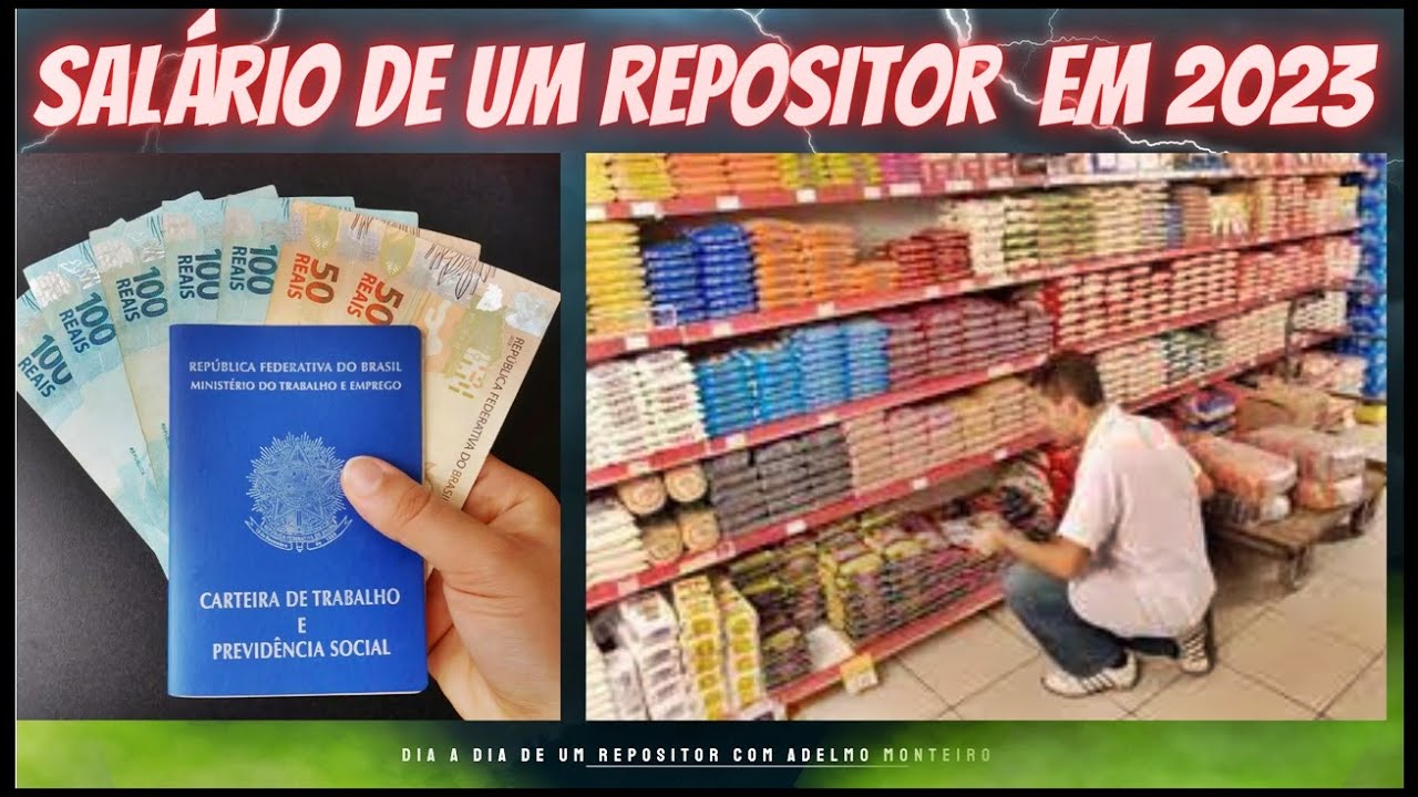SALÁRIO DE UM REPOSITOR EM 2023 | A EMPRESA FALOU PRA VOCÊ ANTES DE ...