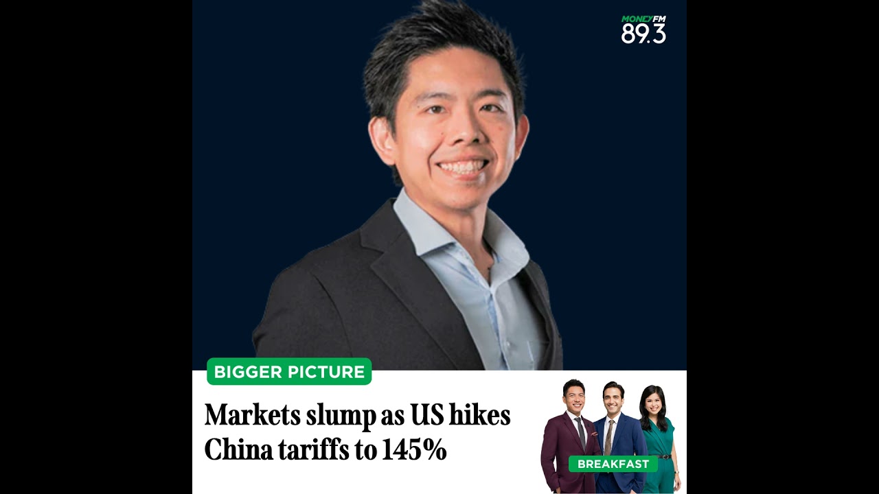 Bigger Pic: Markets slump as US hikes China tariffs to 145%