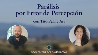 Parálisis por Error de Percepción con Tito Pelli y Ari