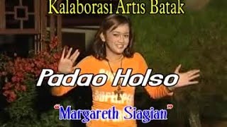 Margareth Siagian - Padao Holso ( Musik Video)