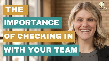 The Importance of Checking In With Your Team