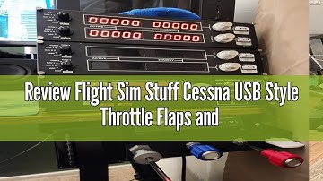 Review Flight Sim Stuff Cessna USB Style Throttle Flaps and Trim Controller (TPM) For Flight Simulat