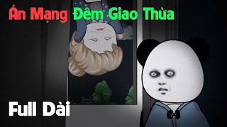 (Full Version) Án Mạng Đêm Giao Thừa | Gấu Sợ Hãi TV