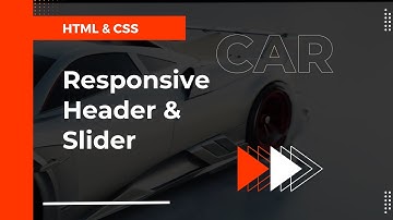 Responsive Header & Slider | Building a Car Website from Scratch | HTML, CSS & Modern Styling