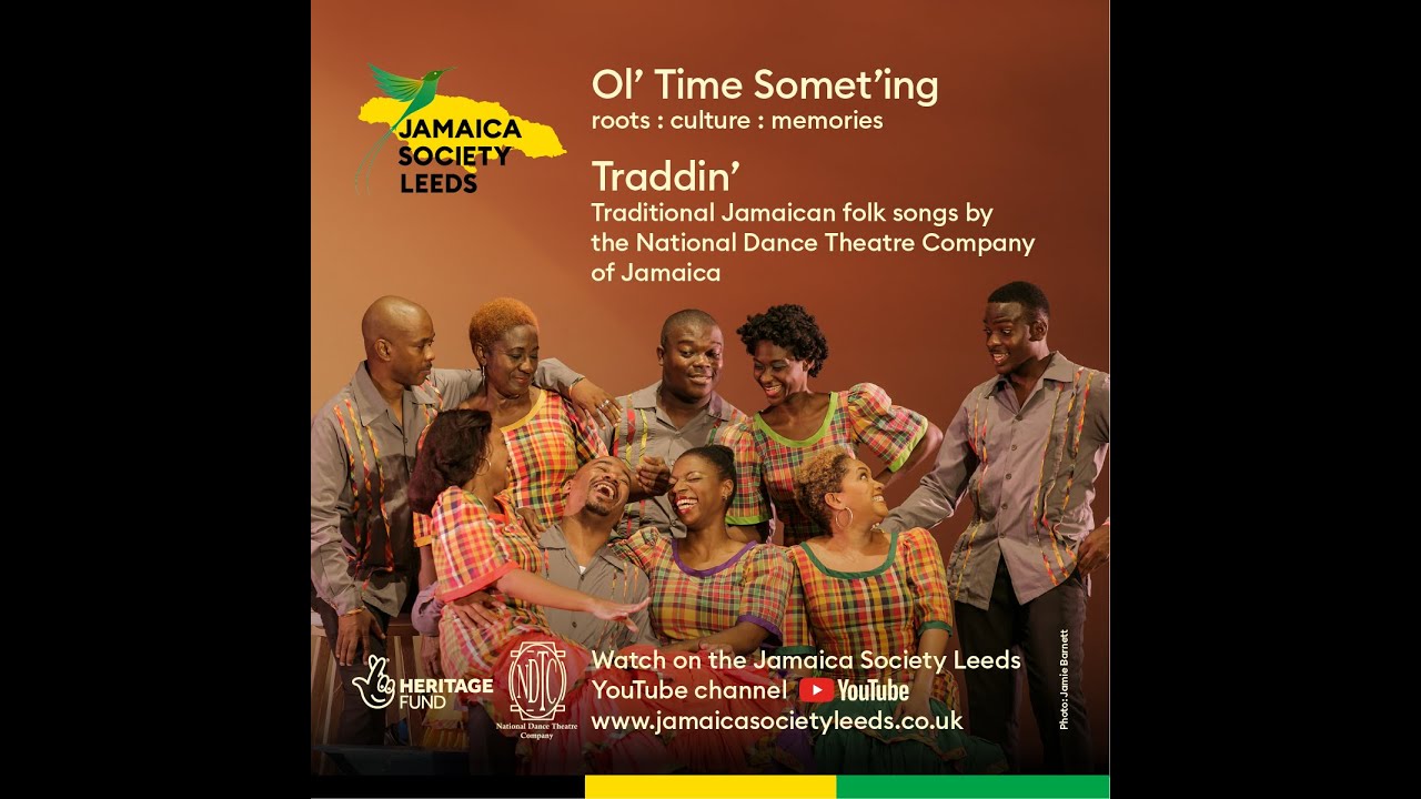 Ol' Time Somet'ing Traddin', traditional Jamaican folks songs by NDTC