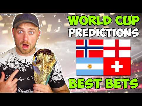 Norway vs England & Argentina vs Switzerland! | World Cup - Quarter Final Best Bets, Tips & Picks!