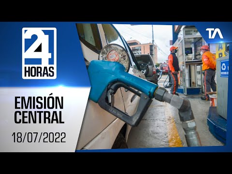 Noticias Ecuador: Noticiero 24 Horas 18/07/2022 (Emisión Central)