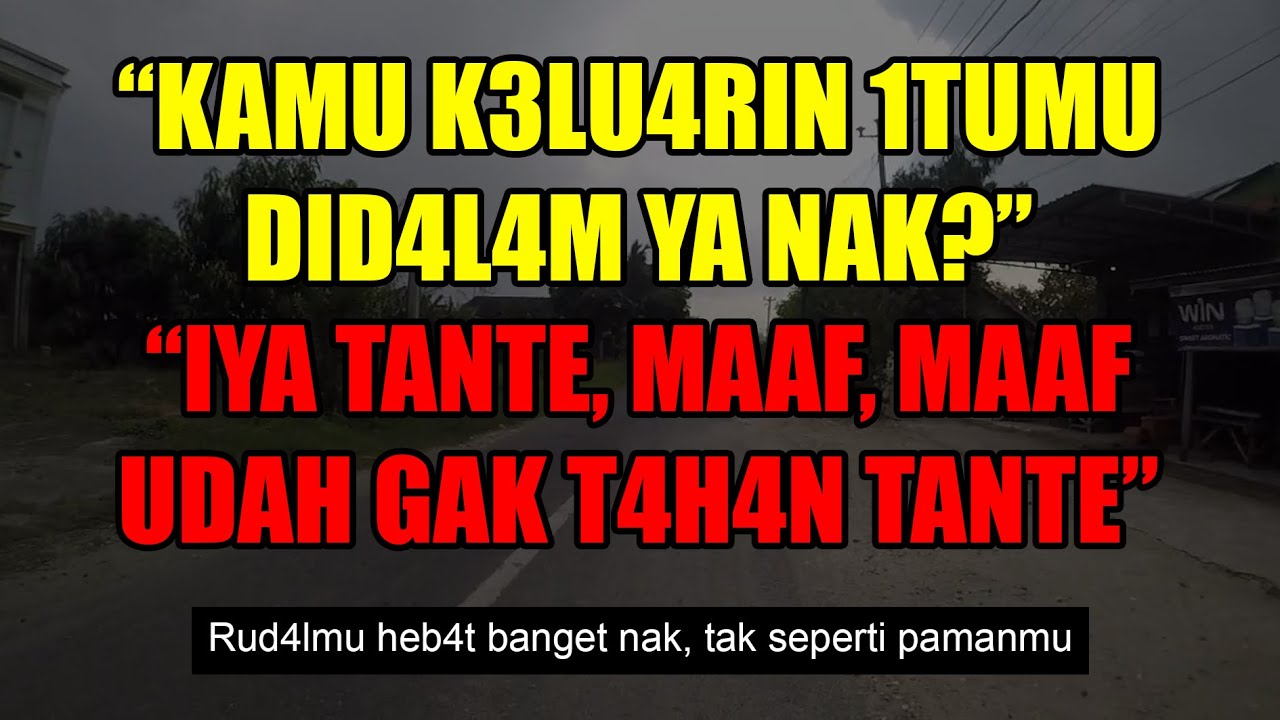 Kisah Nyata || Membantu Tante Ninik Ketika Suaminya Kerja di Kota