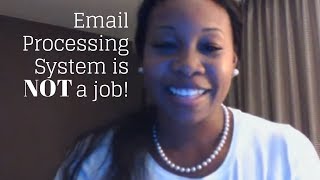 BEWARE! Email Processing System is not a job!