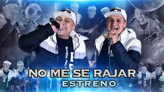 No Me Se Rajar - Banda Palma Blanca