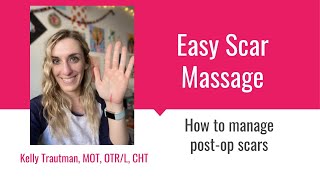 How to do Scar Massage