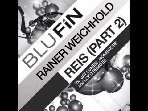 Rainer Weichhold - Reis (Jay Lumen Remix short version)