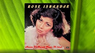 Asam Di Darat Ikan Di Laut - Rose Iskandar