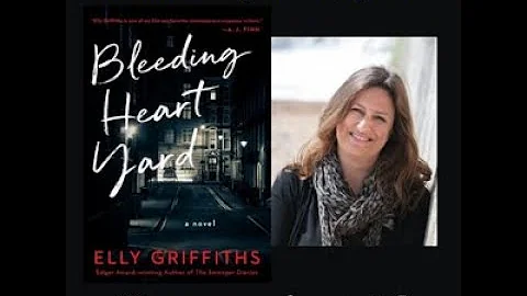 Elly Griffiths discusses Bleeding Heart Yard.