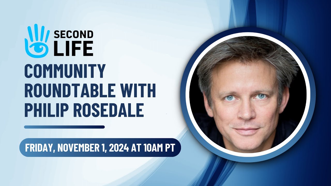 Max Rosedale Second Life Community Roundtable with Philip Rosedale - November 1 ...