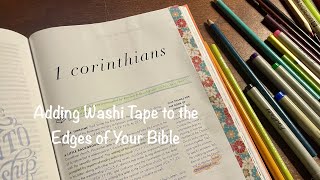 How to add Washi Tape to the edges of your Bible pages