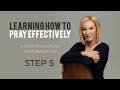 Effective Prayer Series Step 5 | Paula White
