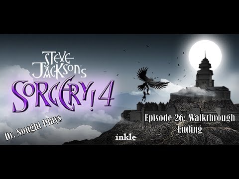 Sorcery! Part 4 [Ep 26] Walkthrough: Mampang Inner Fortress - Ending (Let's Play - Series Finale)