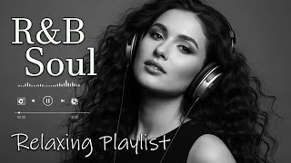 Download Lagu 【R\u0026B Soul】Relaxing R\u0026B Soul Music – Smooth Vocals \u0026 Chill Grooves Study • Focus • Relax MP3