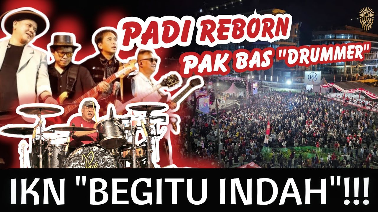 PESTA RAKYAT IKN !! Lautan Manusia Penuhi Konser PADI REBORN Ft. Pak Bas 