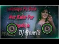 Na kabhi bethi rail m rail me bethade  4d vibration bass mixx  meenawati dj remix song